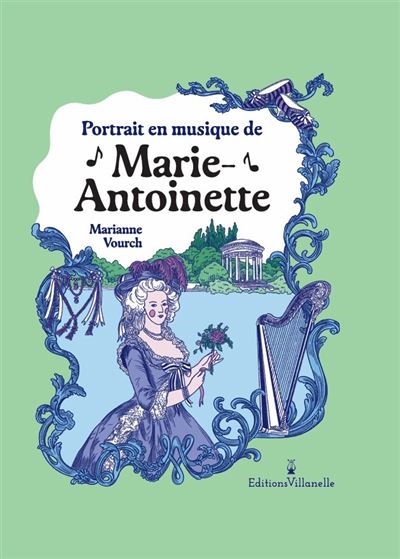 Portrait en musique: Marie-Antoinette